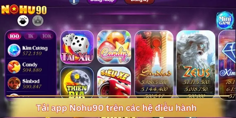 Tải app Nohu90 trên các hệ điều hành